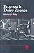 Progress in Dairy Science
