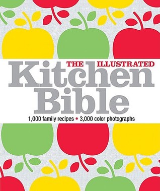 The Illustrated Kitchen Bible (Hardcover)