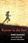 Runner in the Sun by D'Arcy McNickle