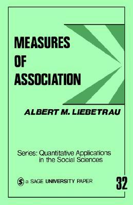 Measures of Association (Quantitative Applications in the Social Sciences)