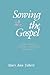 Sowing the Gospel: Mark's World in Literary-Historical Perspective