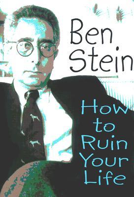 How to Ruin Your Life (Hardcover)
