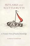Skylarks and Scuttlebutts: A Treasure Trove of Nautical Knowledge