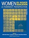 Women In Higher Education: A Feminist Perspective (2nd Edition) Women In Higher Education: A Feminist Perspective (2nd Edition)