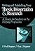 Writing and Publishing Your Thesis, Dissertation, and Research by P. Paul Heppner