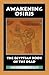 Awakening Osiris by Normandi Ellis