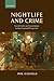 Nightlife and Crime: Social Order and Governance in International Perspective