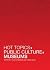 Hot Topics, Public Culture,...