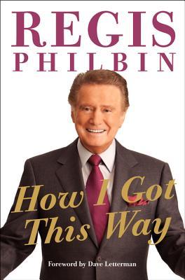 How I Got This Way (Hardcover)