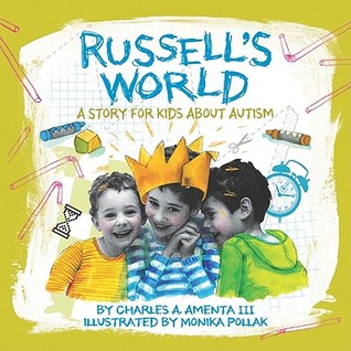 Russell's World: A Story for Kids About Autism (Hardcover)