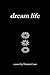 dream life