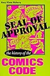 Seal of Approval: The History of the Comics Code (Studies in Popular Culture (Paperback)) Seal of Approval: The History of the Comics Code (Studies in Popular Culture (Paperback))