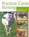 Practical Cattle Farming