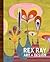 Rex Ray: Art + Design