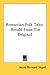 Romanian Folk Tales: Retold From The Original