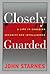 Closely Guarded: A Life in Canadian Security and Intelligence