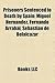 Prisoners Sentenced to Death by Spain: People Executed by Spain, Miguel Hernandez, Hatuey, Jose Rizal, Fernando Arrabal, Roberto Cofresi