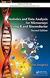 Statistics and Data Analysis for Microarrays Using R and Bioconductor