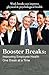 Booster Breaks by Wendell C. Taylor