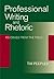 Professional Writing and Rhetoric: Readings from the Field