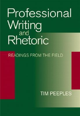 Professional Writing and Rhetoric: Readings from the Field (Paperback)