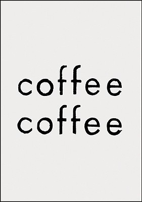 Coffee Coffee (Paperback)