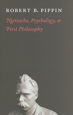 Nietzsche, Psychology, and First Philosophy (Hardcover)