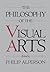 The Philosophy of the Visual Arts