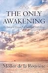 The Only Awakenin...