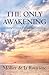 The Only Awakening: An Integral Vision For Spiritual Unfolding