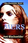 The Mers by Ami Blackwelder