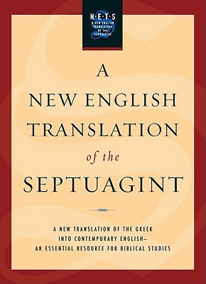 A New English Translation of the Septuagint (Hardcover)
