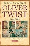 Oliver Twist (Graphic Classics) Oliver Twist (Graphic Classics)