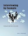 Interviewing by Example: Finding the right piece of the puzzle