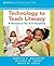 Technology to Teach Literac...