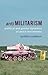 Antimilitarism: Political a...