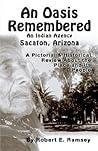An Oasis Remembered by Robert E. Ramsey An Oasis Remembered by Robert E. Ramsey