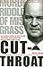 Cut-Throat by Wayne Thallon