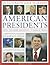 An Illustrated Guide to Modern American Presidents: From Theodore Roosevelt to Barack Obama: a presidential roll call from 1901 to the current day.