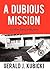 A Dubious Mission (Colton B...