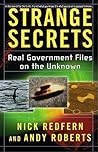 Strange Secrets: Real Government Files on the Unknown