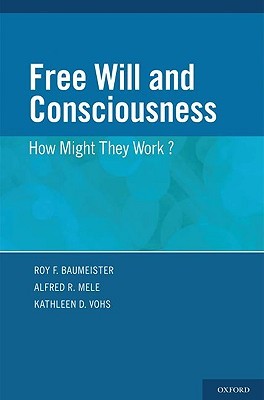 Free Will and Consciousness: How Might They Work? (Hardcover)