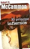 El príncipe de los infiernos by Robert McCammon El príncipe de los infiernos by Robert McCammon