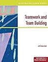 Teamwork and Team Building: Soft Skills for a Digital Workplace (Illustrated Course Guides) Teamwork and Team Building: Soft Skills for a Digital Workplace (Illustrated Course Guides)