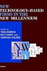 New Technology-Based Firms in the New Millennium