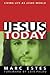 Jesus Today by ESTES MARC