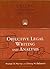 Objective Legal Writing and Analysis (University Casebook Series)