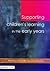 Supporting Children's Learning in the Early Years