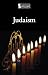 Judaism (Introducing Issues With Opposing Viewpoints)