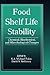 Food Shelf Life Stability: Chemical, Biochemical, and Microbiological Changes (Contemporary Food Science)